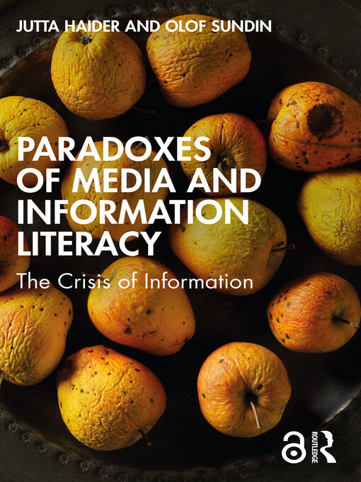 Title details for Paradoxes of Media and Information Literacy by Jutta Haider - Available